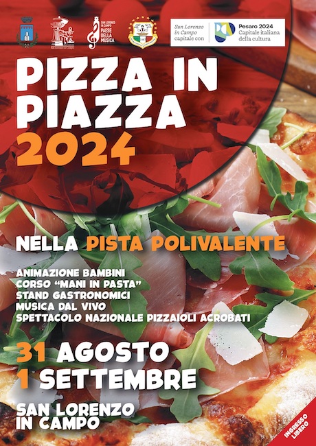 locandina descrittiva di Pizza in Piazza nella Pista Polivalente a San Lorenzo in Campo